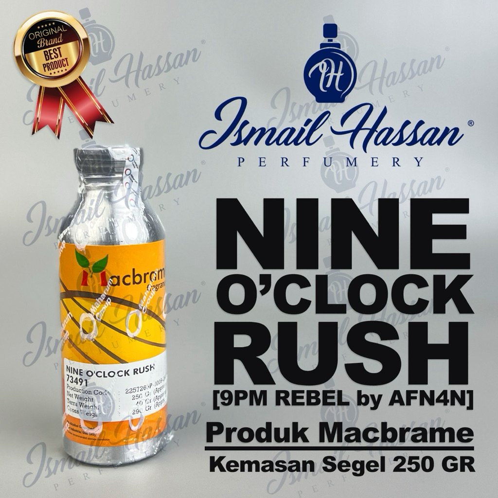 Bibit Biang Parfum Nine O'Clock Rush Rebel Produk MACBRAME Packing Segel 250Gr