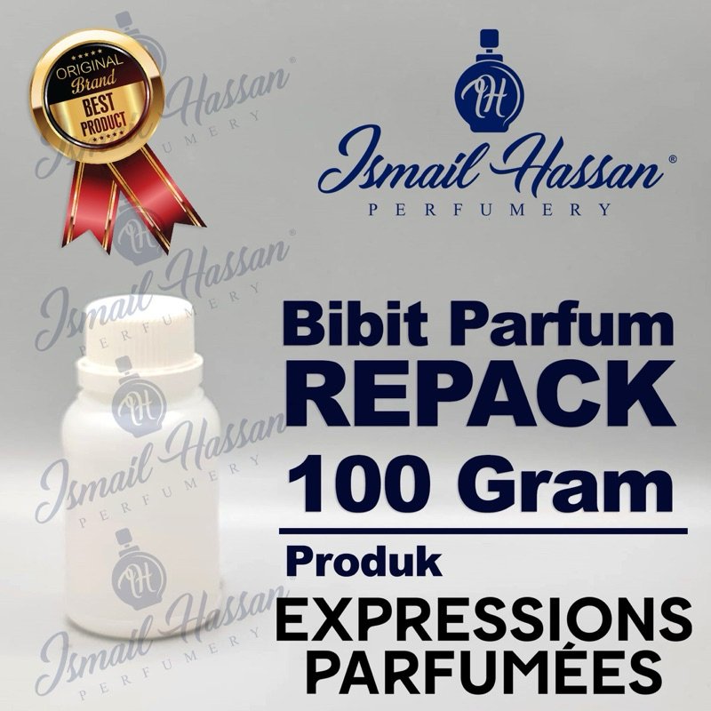 Bibit Biang Parfum REPACK Original Produk EXPRESSION PARFUMEES Packing Botol Plastik 100Gr