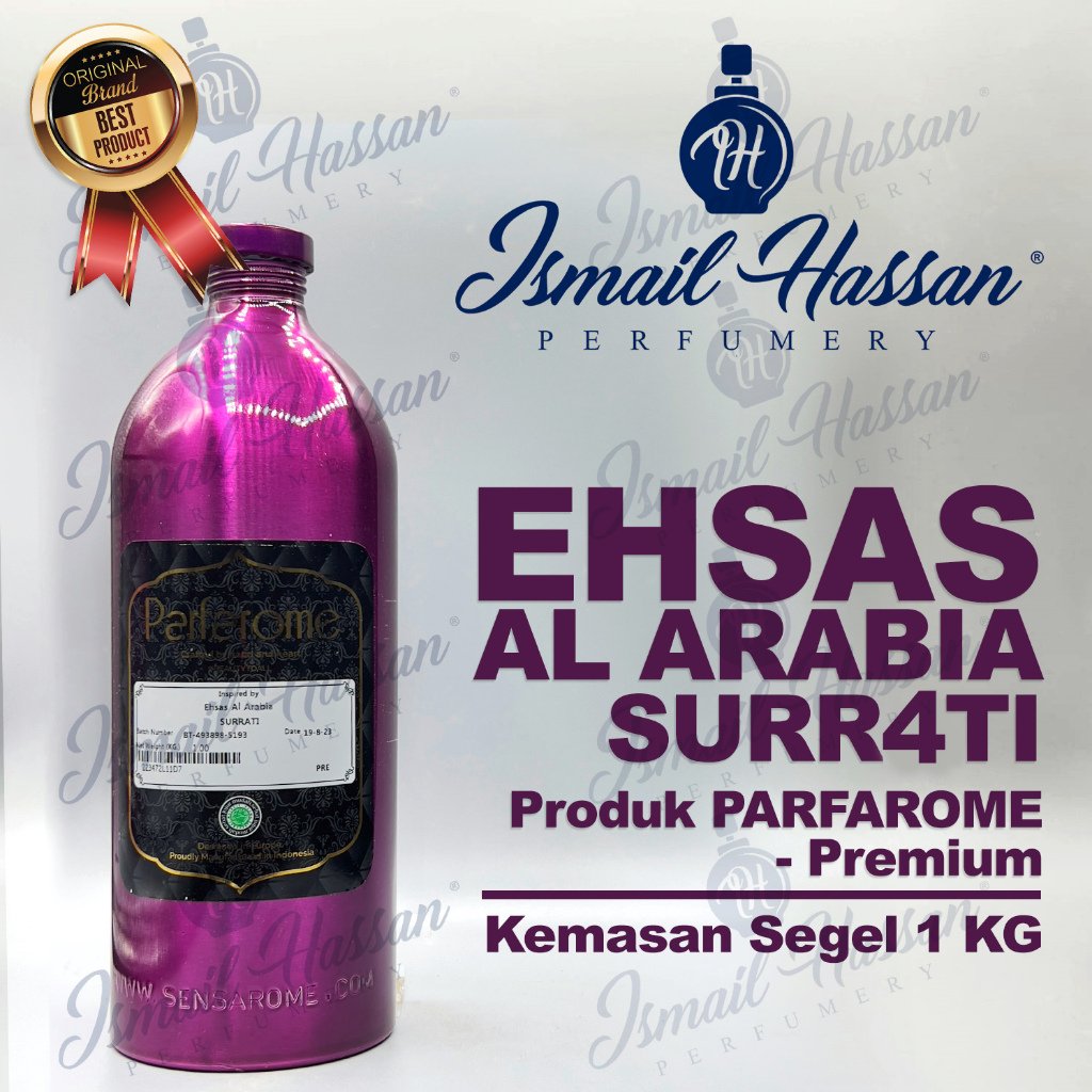 Bibit Biang Parfum PREMIUM Ehsas Al Arabia Produk PARFAROME Packing Segel 1Kg