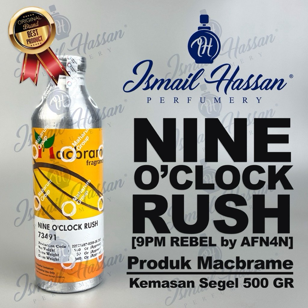 Bibit Biang Parfum Nine O'Clock Rush Rebel Produk MACBRAME Packing Segel 500Gr
