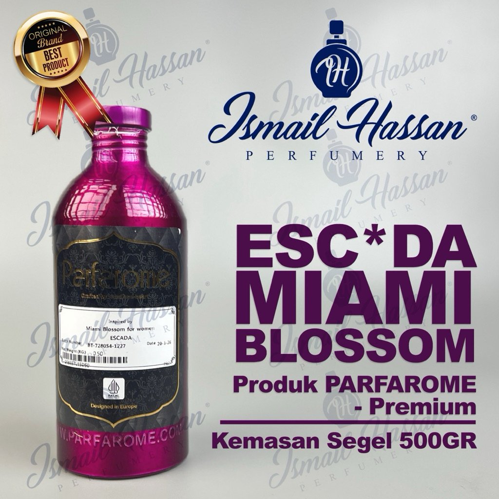Bibit Biang parfum PREMIUM Esc4d4 Miami Blosoom Produk PARFAROME Packing Segel 500Gr