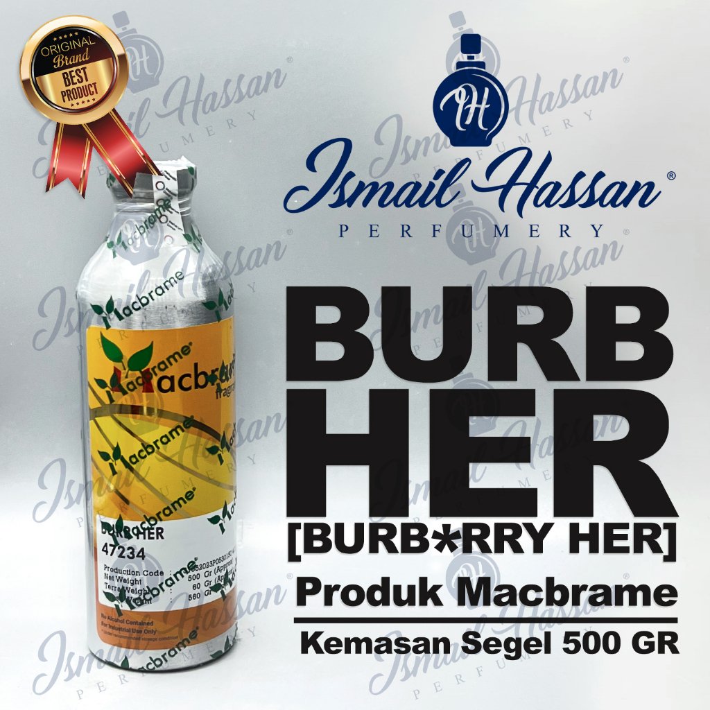 Bibit Biang Parfum Burb Her Produk MACBRAME Packing Segel 500Gr