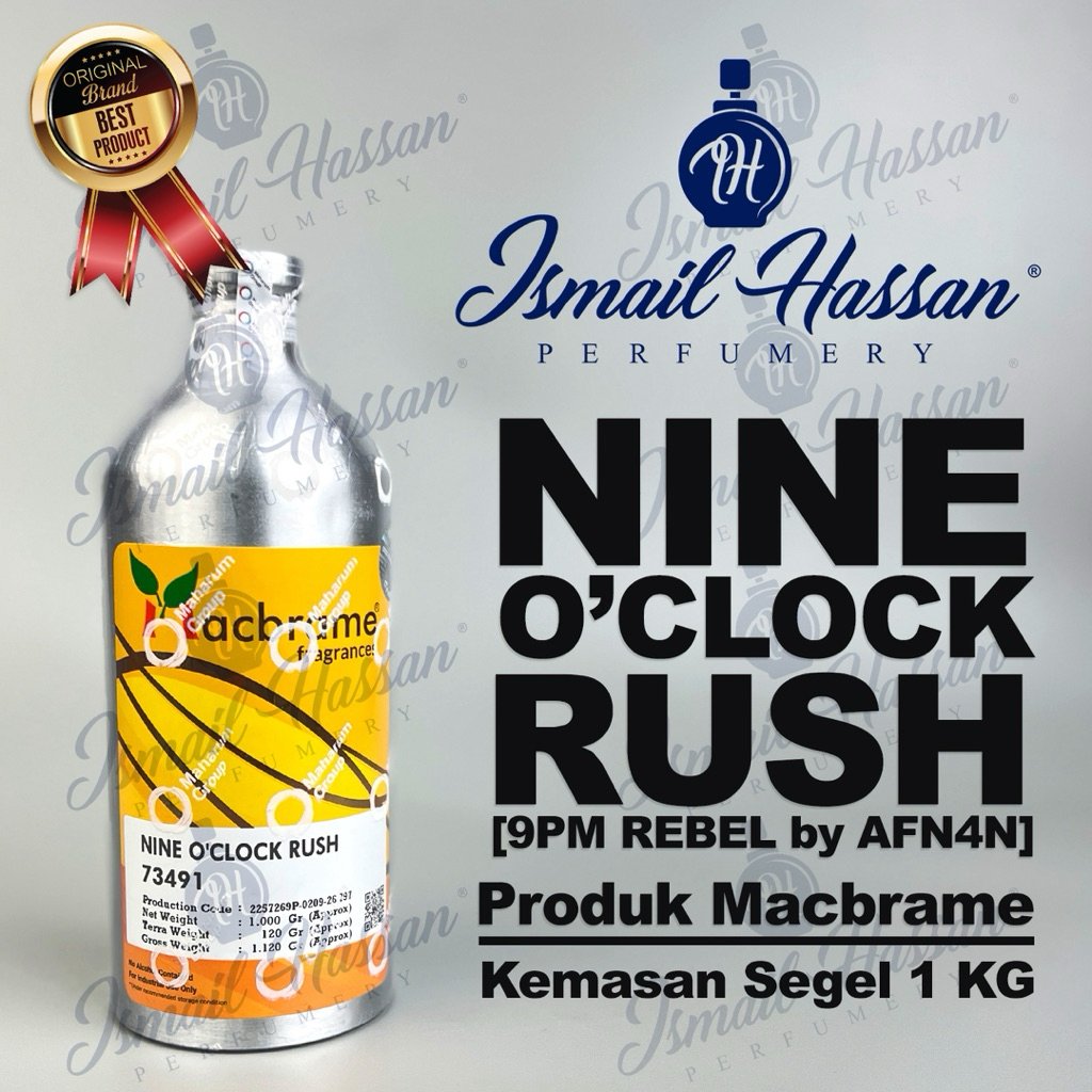 Bibit Biang Parfum Nine O'Clock Rush Rebel Produk MACBRAME Packing Segel 1Kg