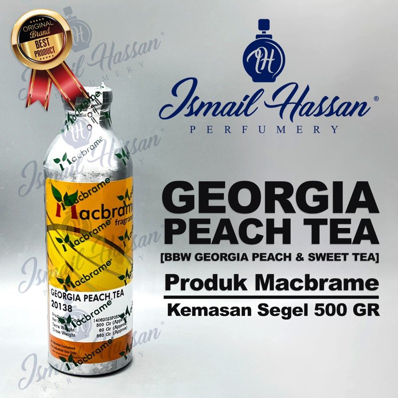 Bibit Biang Parfum Georgia Peach Tea Produk MACBRAME Packing Segel 500Gr